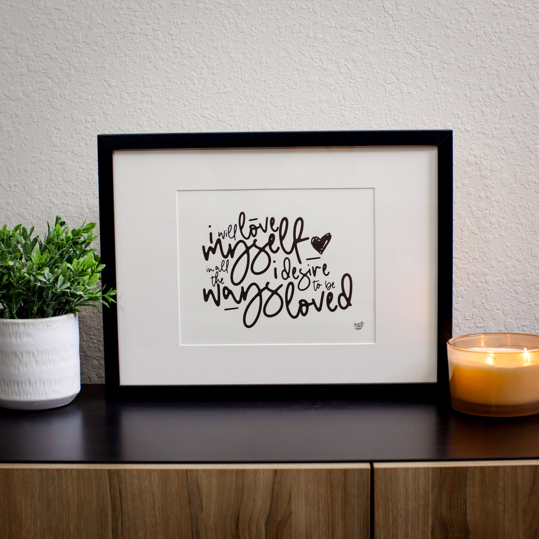 8.5X11" Print - I Will Love Myself